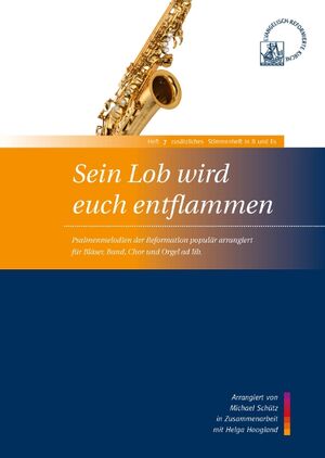 Sein Lob wird euch entflammen - Heft 7 - Stimmenheft in B und Es