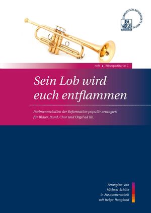 Sein Lob wird euch entflammen - Heft 2 - Bläserpartitur in C